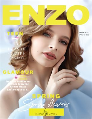 ENZO Magazine — The March Teen Edition